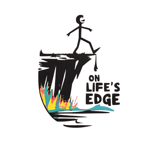 On Life's Edge
